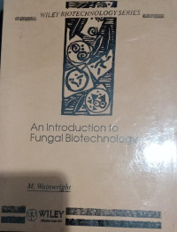 Image of An Introduction to Fungal Biotechnology