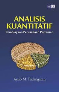Image of Analisis Kuantitatif : Pembiayaan Perusahaan Perntanian