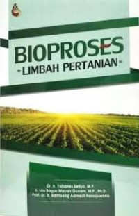 Image of Bioproses Limbah Pertanian