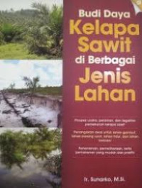 Image of Budidaya Kelapa Sawit di Berbagai Jenis Lahan