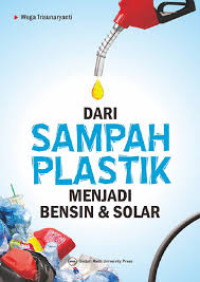 Image of Dari Sampah Plastik Menjadi Bensin & Solar