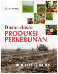 Image of Dasar-Dasar Produksi Perkebunan