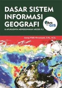 Image of Dasar Sistem Informasi Geografi dan Aplikasinya