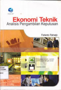 Image of Ekonomi Teknik : Analisis Pengambilan Keputusan