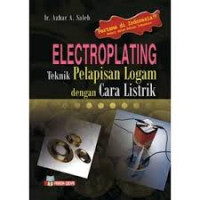 Image of Electroplating = Teknik Pelapisan Logam dengan Cara Listrik