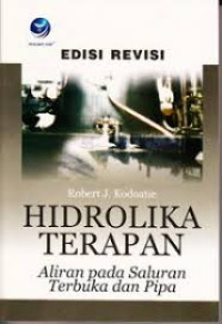 Image of Hidrolika Terapan: Aliran Pada Saluaran Terbuka dan Pipa