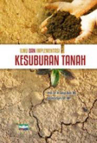 Image of Ilmu dan Implementasi Kesuburan Tanah