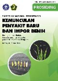 Image of Kemunculan Penyakit Baru dan Impor Benih