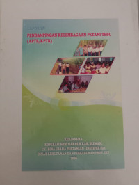 Image of Laporan Pendampingan Kelembagaan Petani Tebu (APTR/KPTR)