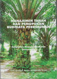 Image of Manajemen Tanah dan Pemupukkan Budidaya Perkebunan
