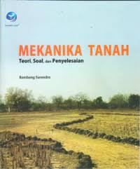 Image of Mekanika Tanah : Teori, Soal dan Penyelesaian