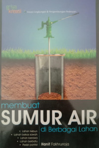 Image of Membuat Sumur Air di Berbagai Lahan