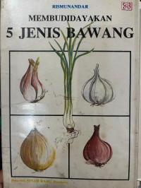 Image of Membudidayakan 5 Jenis Bawang