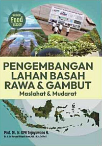 Image of Pengembangan Lahan Basah Rawa & Gambut : Maslahat & mudarat