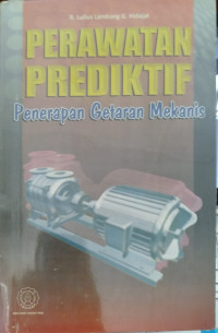Image of Perawatan Prediktif : penerapan Getaran Mekanis