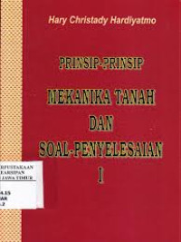 Image of Prinsip-Prinsip Mekanika Tanah dan Soal-Penyelasain I