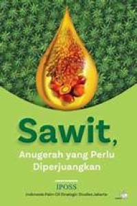 Image of Sawit, Anugerah yang Perlu diperjuangkan