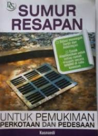 Image of Sumur Resapan Untuk Pemukiman Perkotaan dan Pedesaan