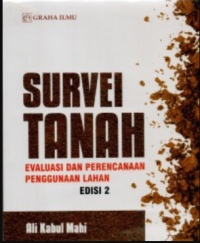 Image of Survei Tanah: Evaluasi dan perencanaan penggunaan lahan