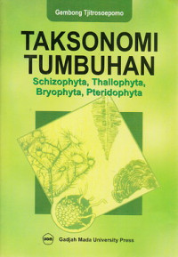 Image of Taksonomi Tumbuhan: Schizophyta, Thallophyta, Bryophyta, Pteridophyta