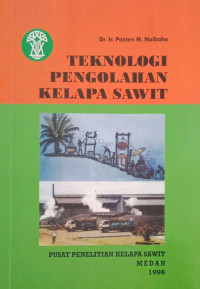 Image of Teknologi Pengolahan Kelapa Sawit