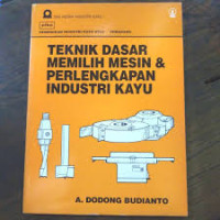 Image of Tenkin Dasar Memilih Mesin & Perlengkapan Industri Kayu
