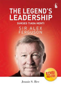 Image of The Legend's Leadership Sir Alex Ferguson