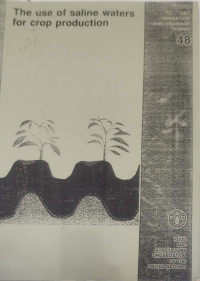 Image of The Use of Saline Waters for Crop Production