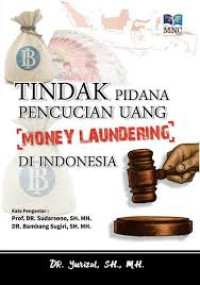Image of Tindak Pidana Pencucian Uang di Indonesia