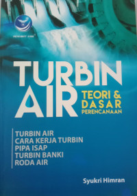 Image of Turbin Air - Teori dan Dasar Perencanaan