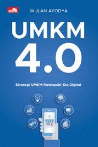 Image of UMKM 4.0: Strategi UMKM memasuki era digital 4.0